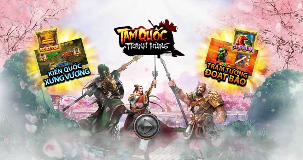 Tam Quốc Tranh Hùng – Tựa Game Nổ Hũ Đầy Hấp Dẫn